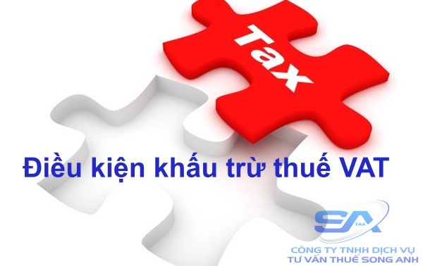 điều kiện khấu trừ thuế GTGT